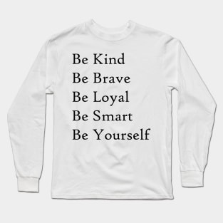 Be yourself Long Sleeve T-Shirt